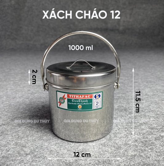 Xách Cháo 12 Inox Tithafac